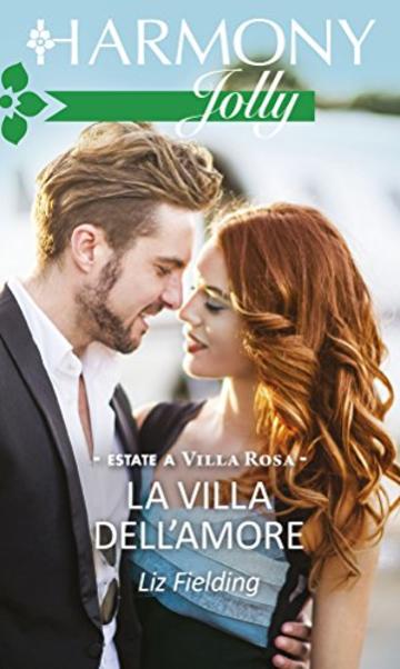 La villa dell'amore (Estate a Villa Rosa Vol. 1)